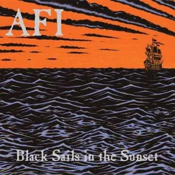 Zahraniční hudba LP AFI: Black Sails In The Sunset 1999