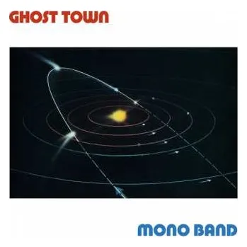 Zahraniční hudba LP Mono Band: Ghost Town 2018