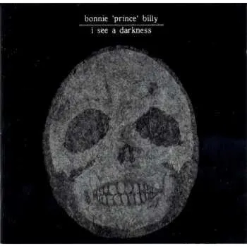 Zahraniční hudba LP Bonnie "Prince" Billy: I See A Darkness 2012