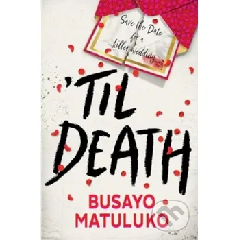 Til Death - Busayo Matuluko Simon & Schuster