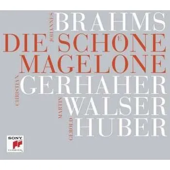 Hudba 2CD Johannes Brahms: Die Schöne Magelone Op.33 2017