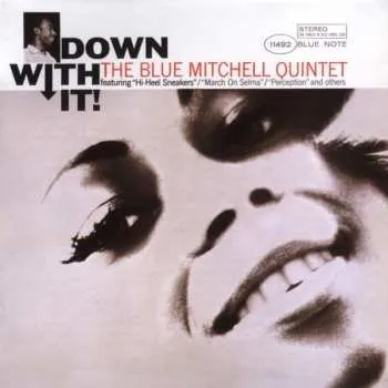 Zahraniční hudba CD The Blue Mitchell Quintet: Down With It! 2005
