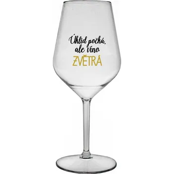 Sklenice ÚKLID POČKÁ, ALE VÍNO ZVĚTRÁ - čirá nerozbitná sklenice na víno 470 ml