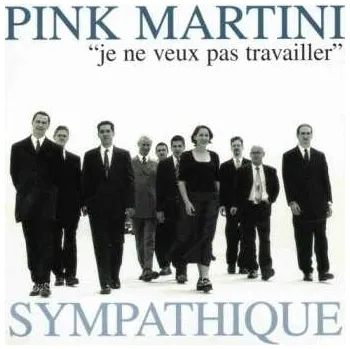 Zahraniční hudba LP Pink Martini: Sympathique 2023