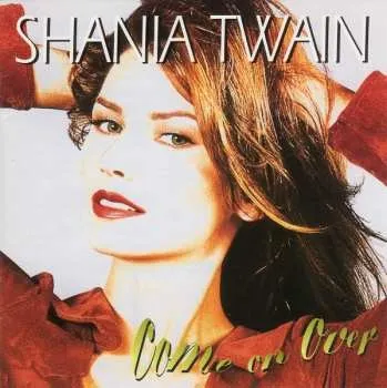 Zahraniční hudba CD Shania Twain: Come On Over 1997 Pmdc Usa Press