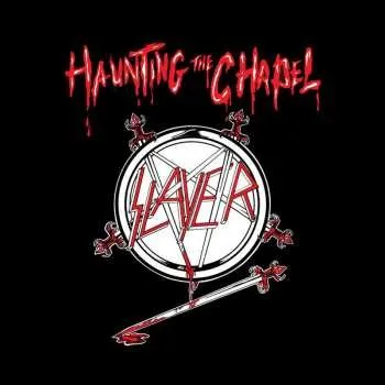 Zahraniční hudba LP Slayer: Haunting The Chapel 2021 180g Vinyl
