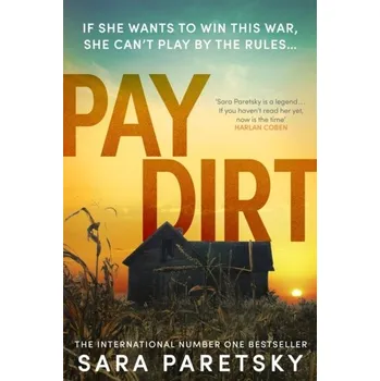 Kniha Pay Dirt - Paretsky, Sara