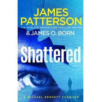 Shattered - James Patterson [EN] (2023, Brožovaná, Cornerstone)