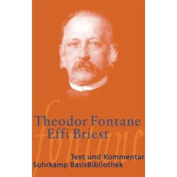 Effi Briest - Fontane, Theodor [DE] (2012, Brožovaná, Suhrkamp)