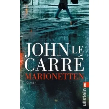 Marionetten - John Le Carré [DE] (2014, Brožovaná, Ullstein TB)