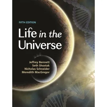 Life in the Universe, 5th Edition - Bennett, Jeffrey [EN] (2022, Volné listy, Princeton University Press)