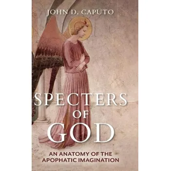 Specters of God - Caputo, John D.