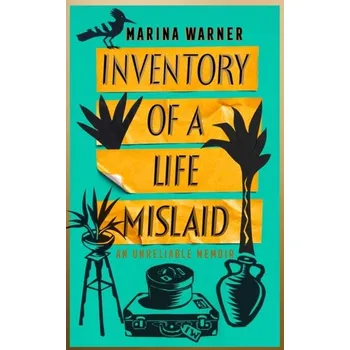 Beletrie pro dospělé Inventory of a Life Mislaid - Warner, Marina [EN] (2021, Měkká, HarperCollins Publishers)