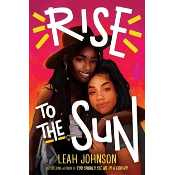 Rise to the Sun - Johnson, Leah [EN] (2021, Měkká, Scholastic)