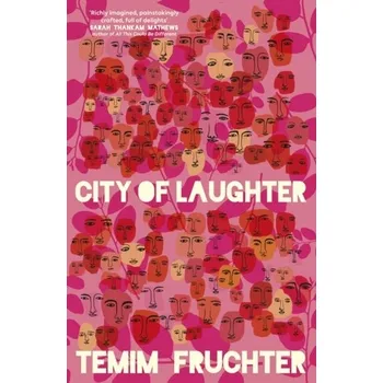 City of Laughter - Fruchter Temim [EN] (2024, Brožovaná, Dialogue)