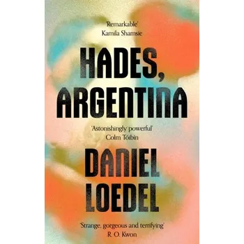 Hades, Argentina - Loedel, Daniel [EN] (2022, Měkká, Little, Brown Book Group)