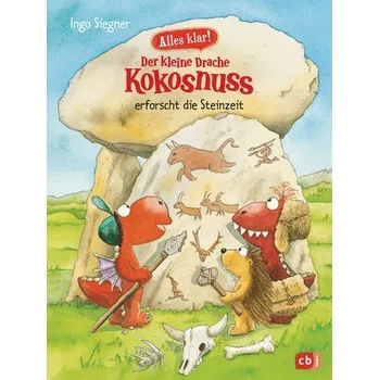 První čtění Alles klar! Der kleine Drache Kokosnuss erforscht die Steinzeit - Siegner, Ingo