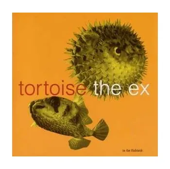 Zahraniční hudba LP The Ex: In The Fishtank 2023