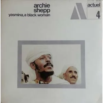 Zahraniční hudba CD Archie Shepp: Yasmina A Black Woman 2025