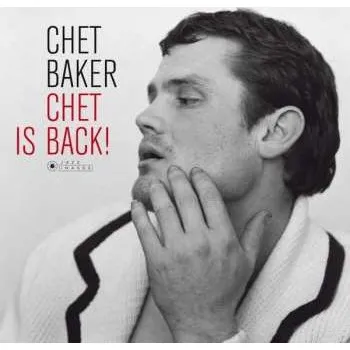 Zahraniční hudba LP Chet Baker Sextet: Chet Is Back! LTD 2018 180g Remastered Gat Vinyl Limited Edition