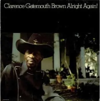 Zahraniční hudba LP Clarence "Gatemouth" Brown: Alright Again! 2023 180gr. Vinyl