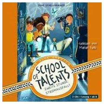 School of Talents 2: Zweite Stunde: Stromausfall! - Schellhammer, Silke [DE] (2021, CD, Silberfisch)