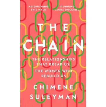 Literární biografie The Chain - Suleyman, Chimene [EN] (2024, Firma, Orion Publishing Co)