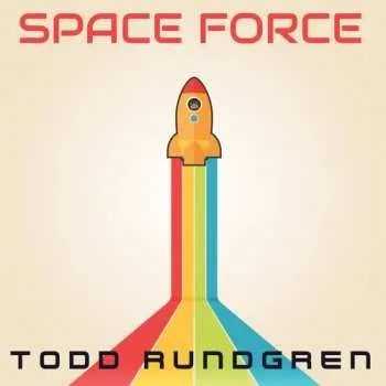 Zahraniční hudba CD Todd Rundgren: Space Force 2024