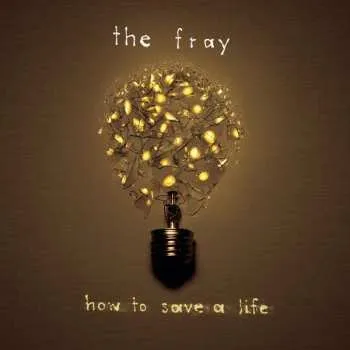 Zahraniční hudba CD The Fray: How To Save A Life 2014