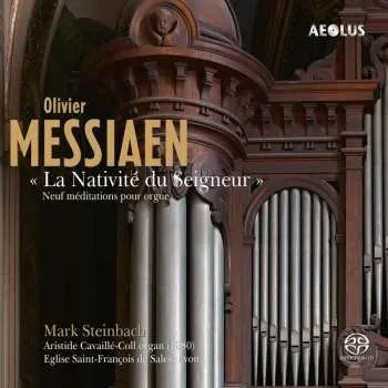 Zahraniční hudba SACD Olivier Messiaen: La Nativite Du Seigneur 2024