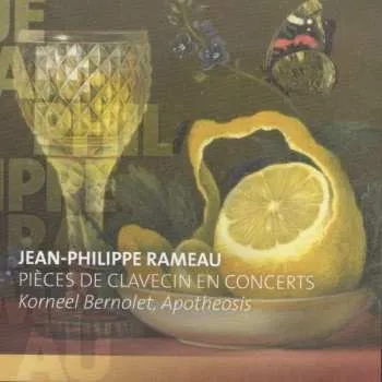 Zahraniční hudba CD Jean-Philippe Rameau: Pièces De Clavecin En Concerts 2016