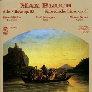 Hudba CD Max Bruch: Stücke Für Klarinette,viola,klavier Op.83 Nr.1-8 2012