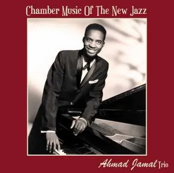 Zahraniční hudba LP Ahmad Jamal: Chamber Music Of The New Jazz 2024