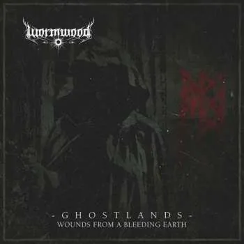 Zahraniční hudba CD Wormwood: Ghostlands - Wounds From A Bleeding Earth 2020