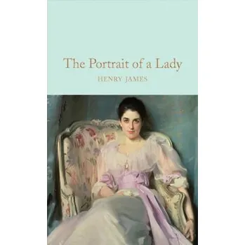The Portrait of a Lady - Henry James [EN] (2018, Vázaná, Pan Macmillan)