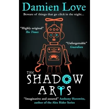 Umění The Shadow Arts - Love, Damien [EN] (2021, Kniha, Oneworld Publications)