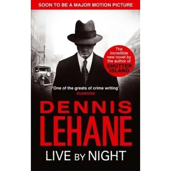 Live by Night. In der Nacht, englische Ausgabe - Dennis Lehane