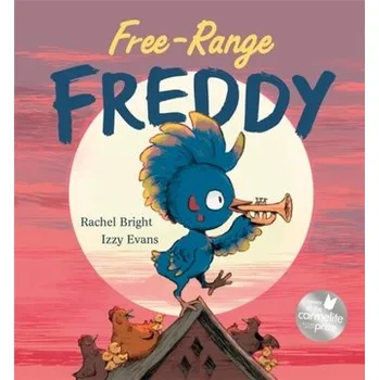 Free-Range Freddy - Bright, Rachel [EN] (2021, Měkká, Hachette Children's Group)