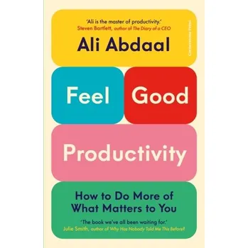 Učebnice Feel-Good Productivity - Abdaal Ali [EN] (2023, Firma, Cornerstone)