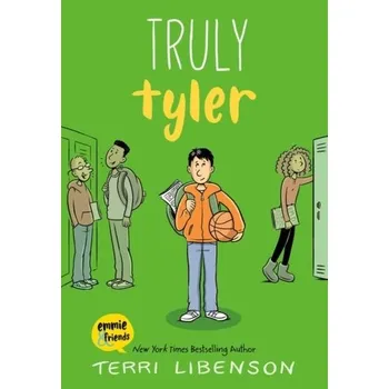 Truly Tyler - TERRI LIBENSON [EN] (2021, Měkká, HarperCollins Publishers Inc)