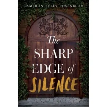 The Sharp Edge of Silence - Rosenblum, Cameron Kelly [EN] (2023, Firma, HarperCollins)