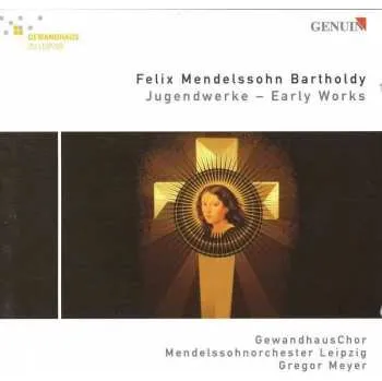Zahraniční hudba CD Felix Mendelssohn-Bartholdy: Geistliche Chorwerke 2008