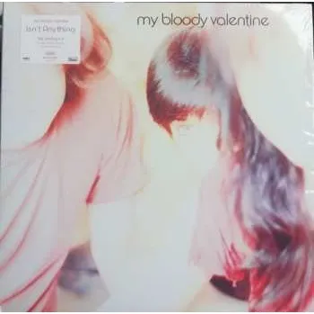 Zahraniční hudba LP My Bloody Valentine: Isn't Anything DLX 2021 Gatefold Vinyl Deluxe Edition