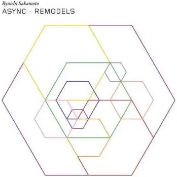Zahraniční hudba 2LP Ryuichi Sakamoto: Async - Remodels 2018 Gatefold Vinyl