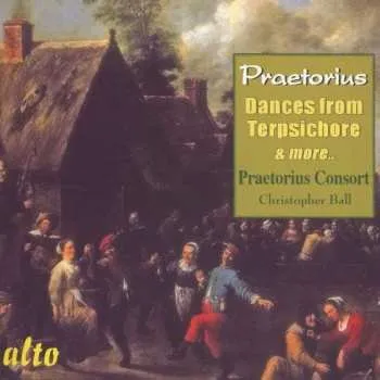 Zahraniční hudba CD Michael Praetorius: Dances From Terpsichore 2011
