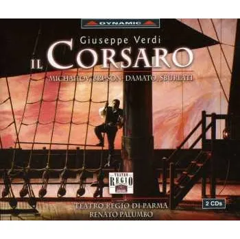 Zahraniční hudba 2CD Giuseppe Verdi: Il Corsaro 2005