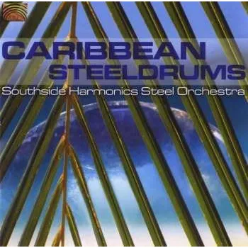 Zahraniční hudba CD Southside Harmonics Steel Orchestra: Caribbean Steeldrums 2019