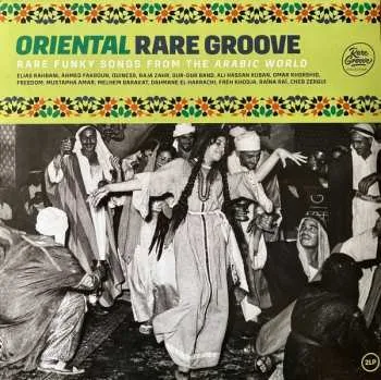 Zahraniční hudba 2LP Various: Oriental Rare Groove (Rare Funky Songs From The Arabic World) 2023