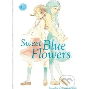 Sweet Blue Flowers 1 - Takako Shimura Viz Media