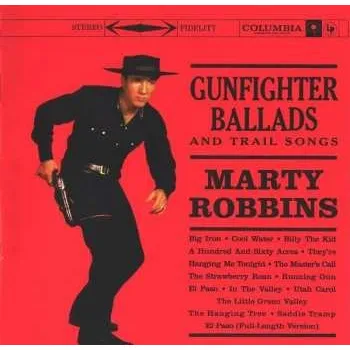Zahraniční hudba CD Marty Robbins: Gunfighter Ballads And Trail Songs 1999